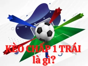Kèo Chấp 1 Tại NowGoal Phân Tích Những Trận Đấu Có Sự Chênh Lệch Về Trình Độ