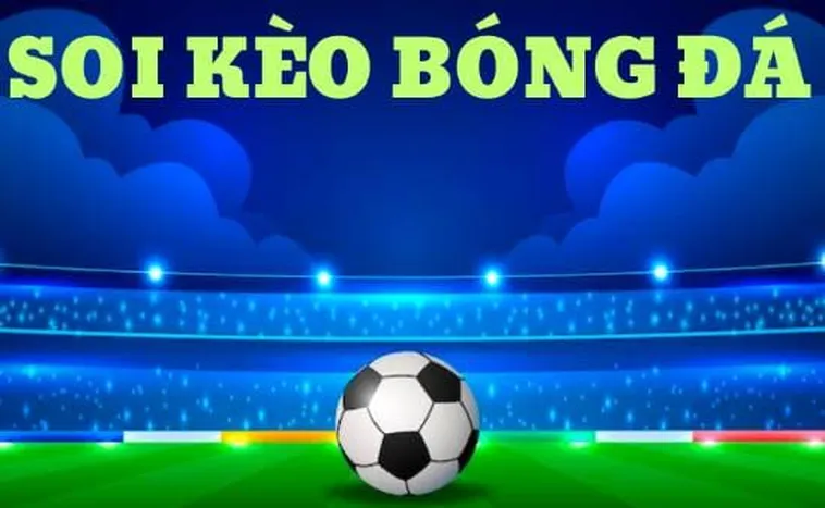 Kèo Bóng Đá Công Cụ Phân Tích Dữ Liệu Chuyên Sâu Cho Người Hâm Mộ