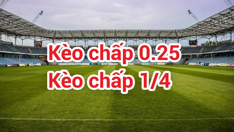 Kèo Chấp 0.25 Tại NowGoal Cách Đọc Và Phân Tích Để Luôn Nắm Thế Chủ Động
