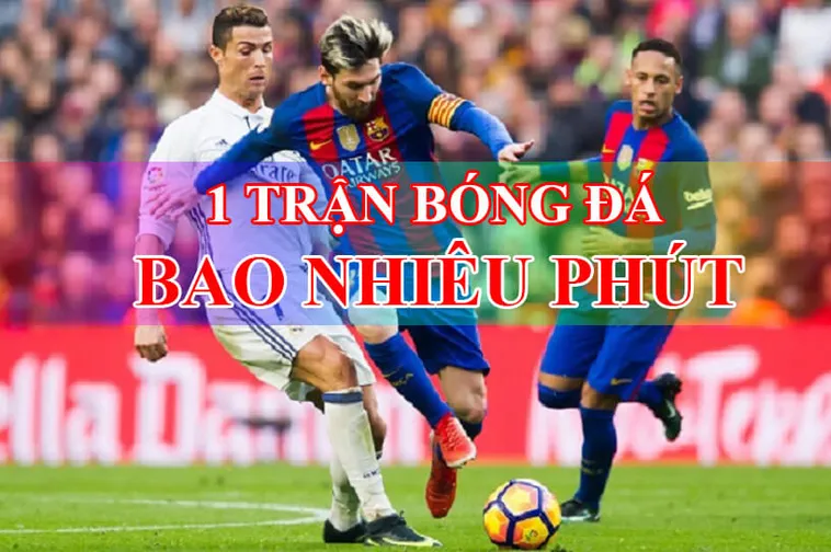 Thời Gian Trận Đấu Bóng Đá Quy Định Chuẩn Quốc Tế Và Ý Nghĩa Chiến Lược Trong Từng Phút Thi Đấu